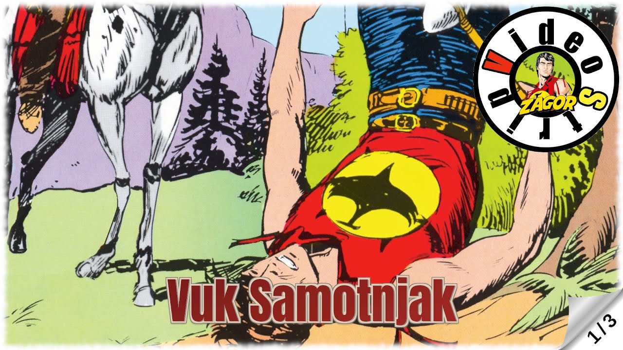 Zagor - Vuk Samotnjak - Strip u boji - (1/3)