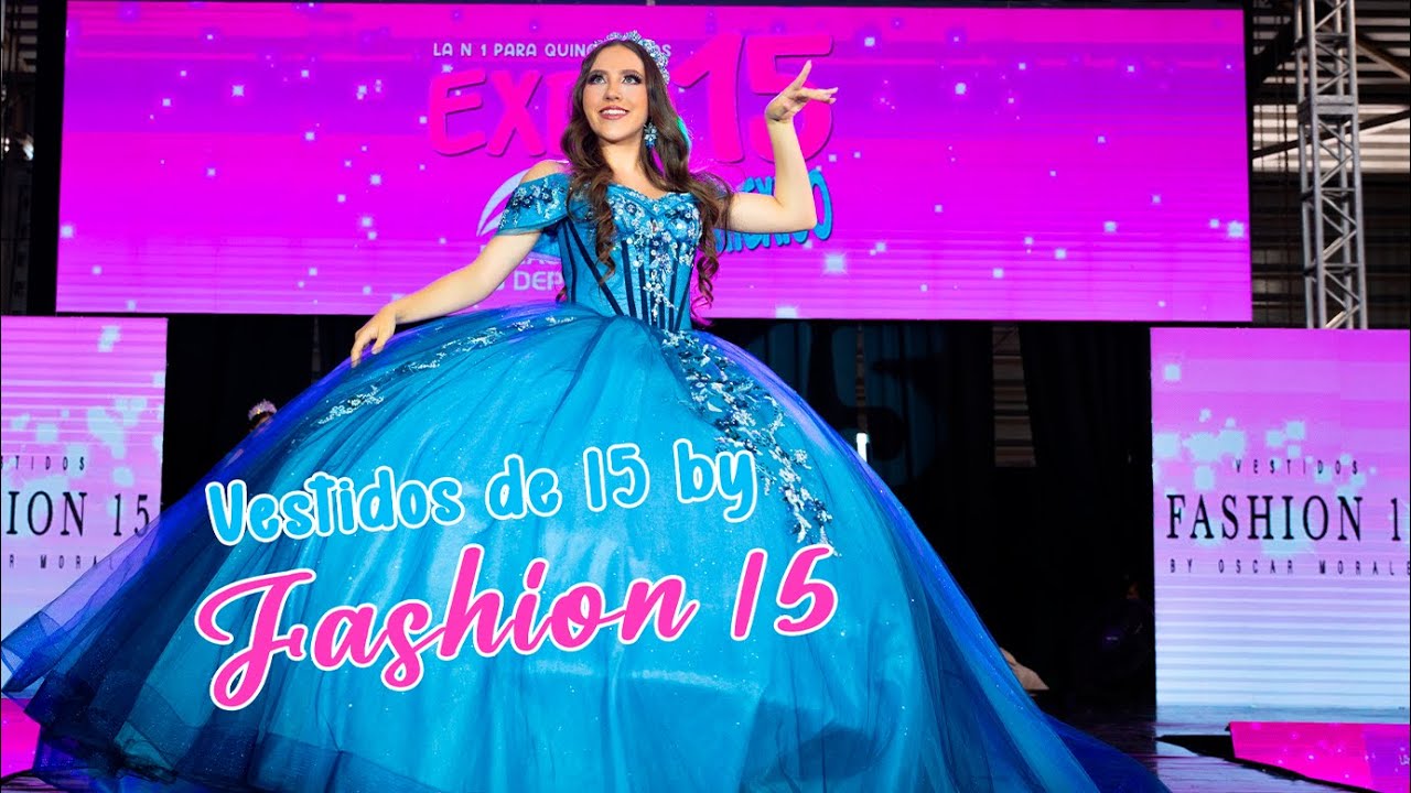 Vestidos glam de 15 años Fashion 15 Expo 15 Jun 23