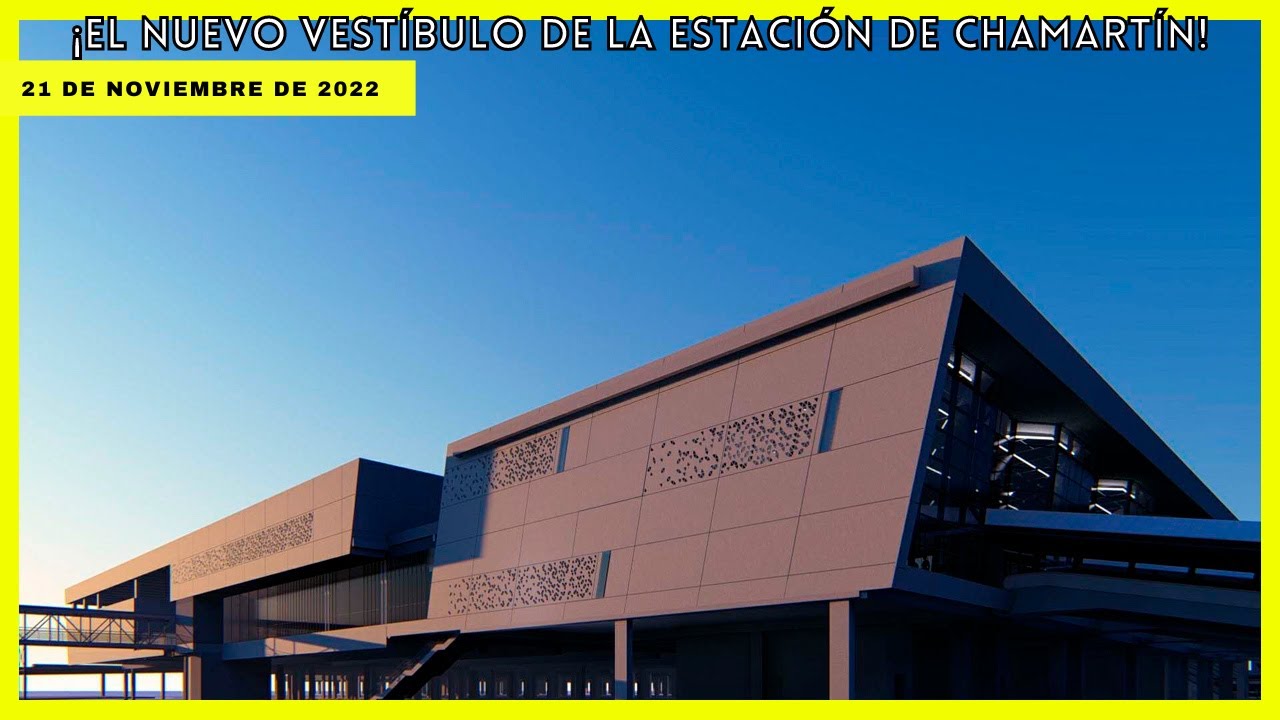 🚧 PLANOS Y RENDERS DEL NUEVO VESTÍBULO: ESTACIÓN DE CHAMARTÍN DE MADRID | 21 DE NOVIEMBRE DE 2022 🚧