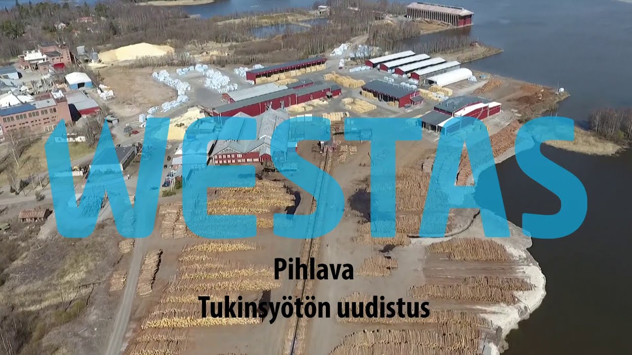 Westas Pihlava  Uusi tukinsyöttö