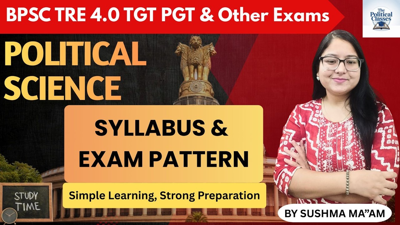 BPSC TRE 4.0 PGT 2026 Political Science Syllabus & Exam Pattern | Sushma ma'am #bpsctre4 #tgtpgt