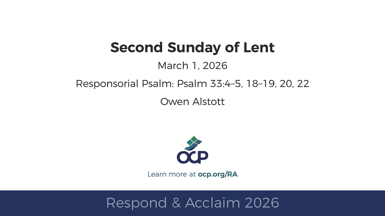 Respond & Acclaim 2026 - Lent 2 - Psalm