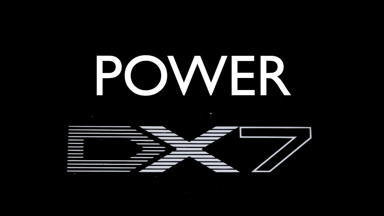 POWER DX7 - Showcasing The Very Best Of Yamaha DX7 FM Synthesizer