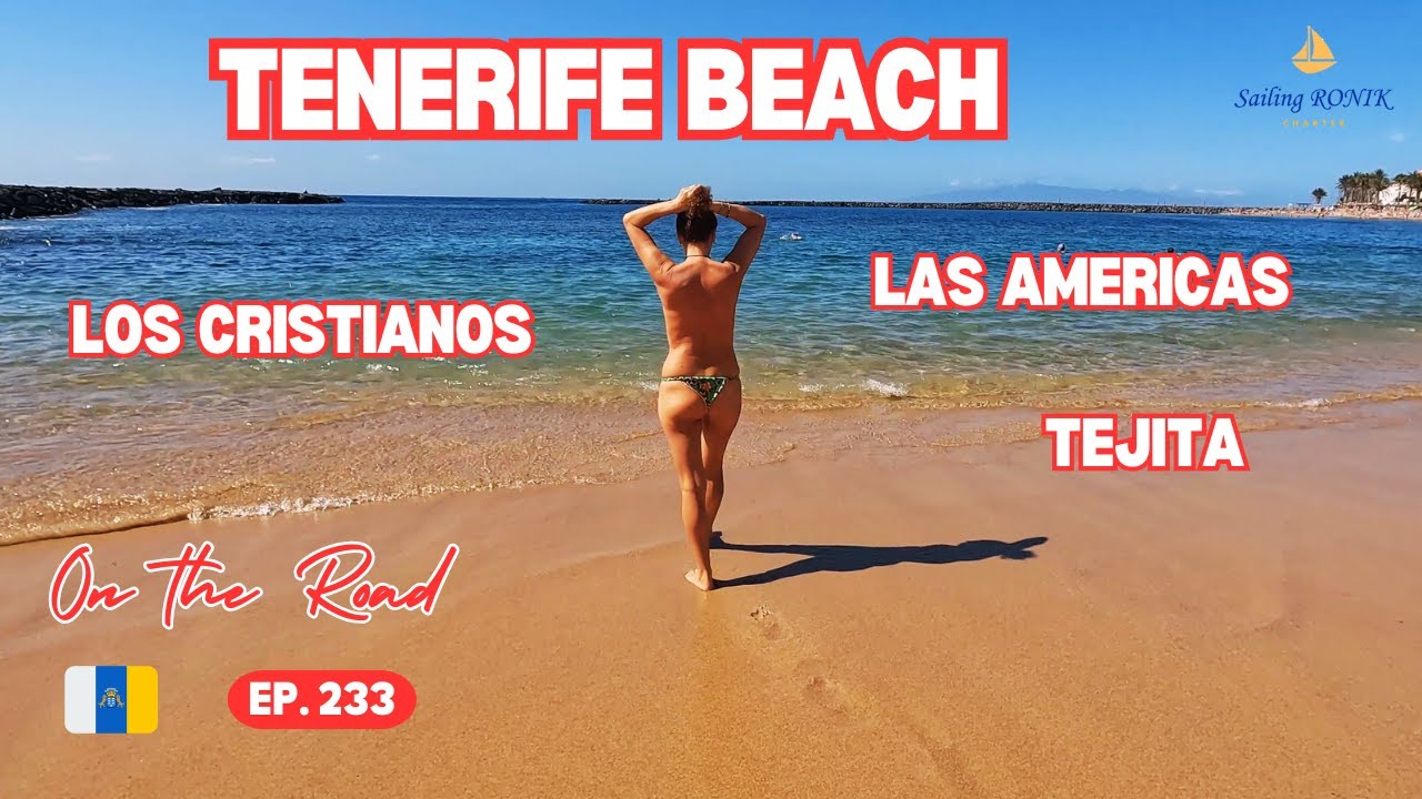 Ep. 233 Le famose spiagge di TENERIFE - CANARIE in CAMPER