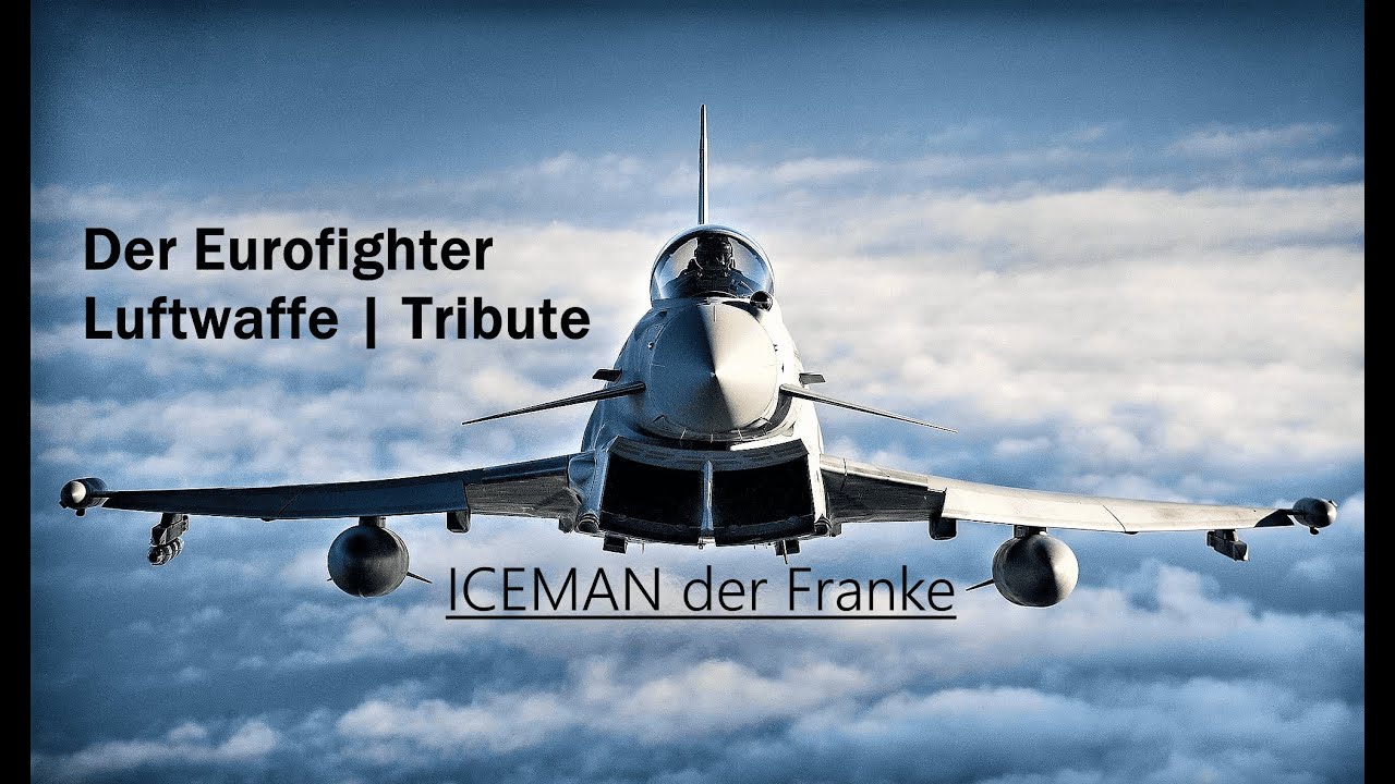 Der Eurofighter - Luftwaffe | Tribute