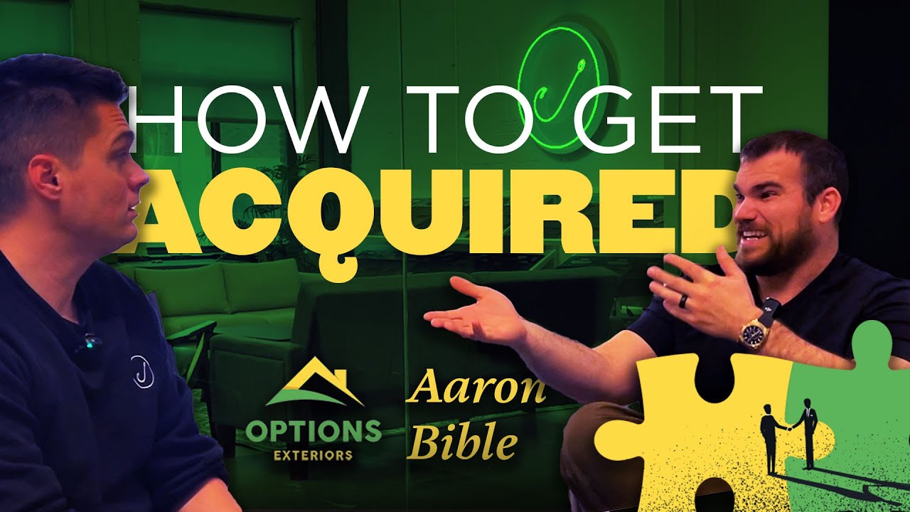 How to Get Acquired in Roofing (w/ Aaron Bible of Options Exteriors)