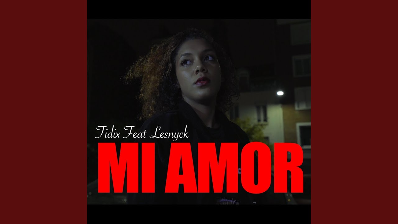 Mi Amor (feat. Lesnyck)