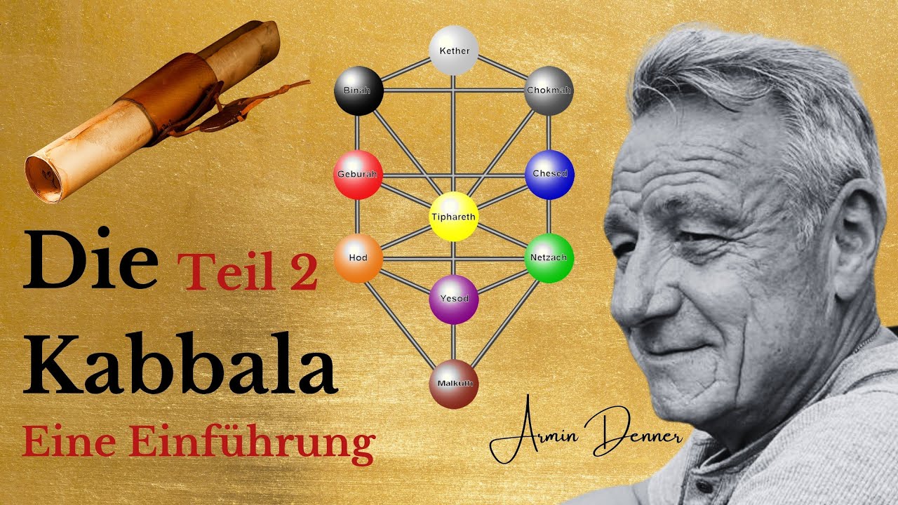 Kabbala Fortsetzung 1 | Armin Denner - Tarot - Alchemie - Kabbala