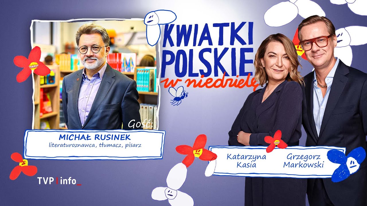 Jak nie opowiadać historii? | Gość: prof. Michał Rusinek | KWIATKI POLSKIE