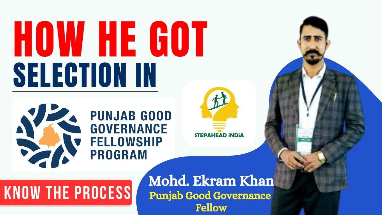 Selection Process of Punjab Good Governance Program || Md. Ekram, PGGF Fellow sharing his Experience