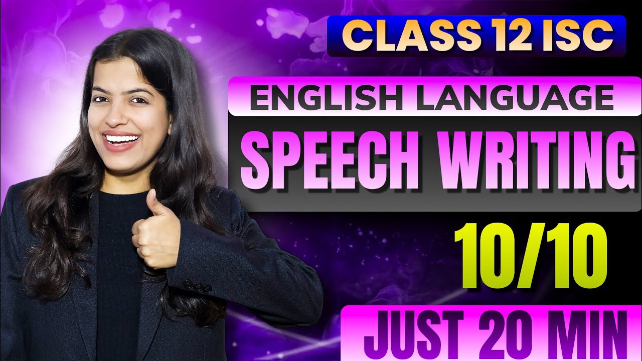 Speech Writing | ISC English Class 11 & 12 |Format, Examples &  Writing Tips |ISC 2026 #iscclass12