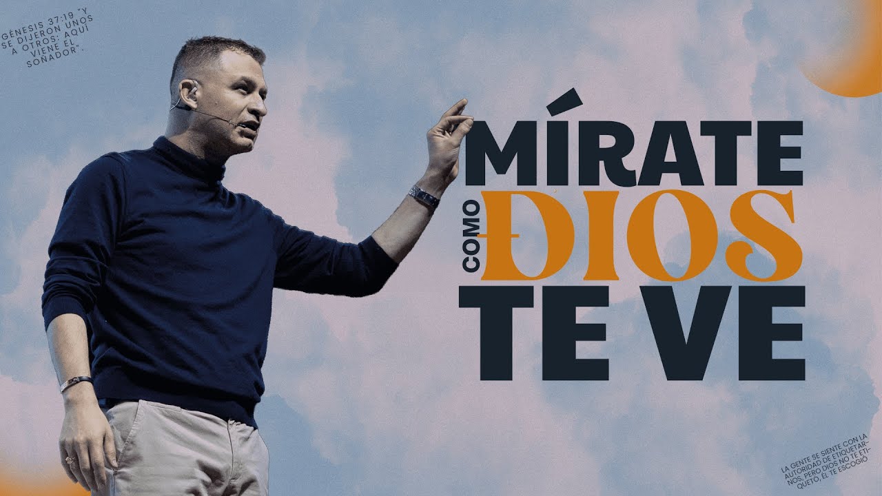 Mírate como Dios te ve | Pastor Andrés Arango | La Central