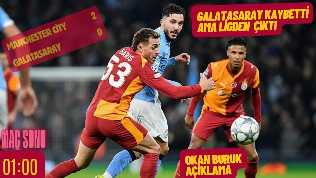 MANCHESTER CITY 2-0 GALATASARAY MAÇ SONU | CİMBOM KAYBETTİ AMA YOLUNA DEVAM EDİYOR | GS TRANSFER