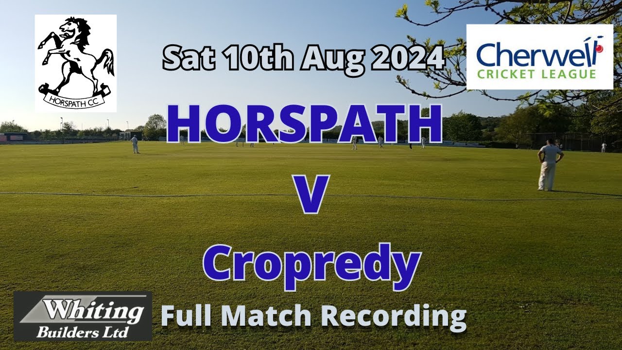 10Aug2024 :  Horspath v Cropredy