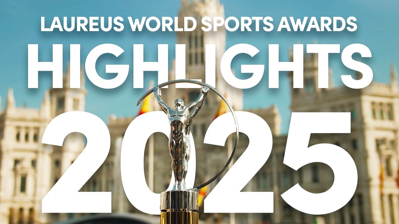 2025 Laureus World Sports Awards | Madrid | Highlights