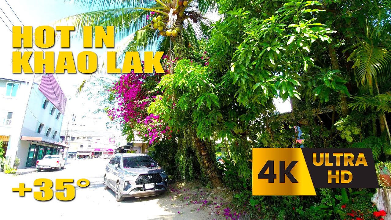 [4K UHD] Hot in Khao Lak, Street #Walk #thailand #khaolak