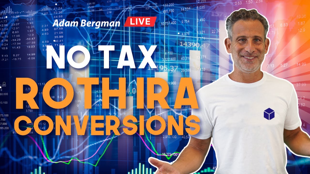 No Tax Roth IRA Conversions