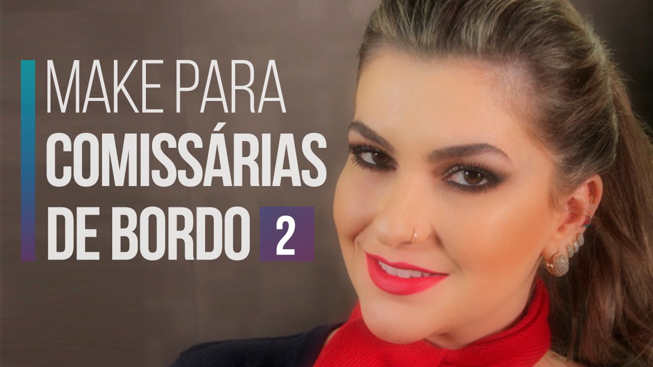 MAQUIAGEM PARA COMISSÁRIAS DE BORDO 2 POR ALICE SALAZAR