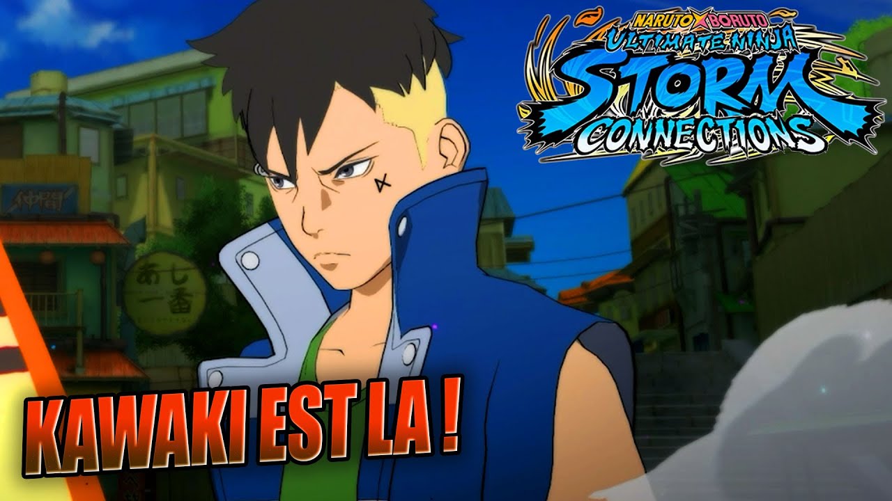 JE TESTE ENFIN KAWAKI SUR NARUTO STORM CONNECTIONS !!