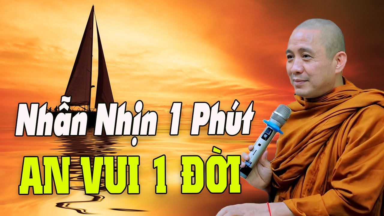 Nhịn Đời Hạnh Phúc Tấm Thân Yên, Nhịn Sự Hơn Thua Khỏi Lụy Phiền | Sư Chánh Định Giảng