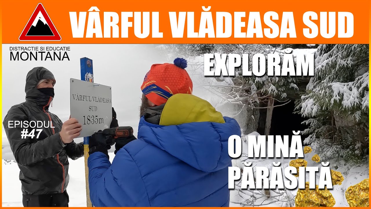 Varful VLADEASA SUD 1835m. Explorez o MINA PARASITA (Episodul 47) DISTRACTIE SI EDUCATIE MONTANA