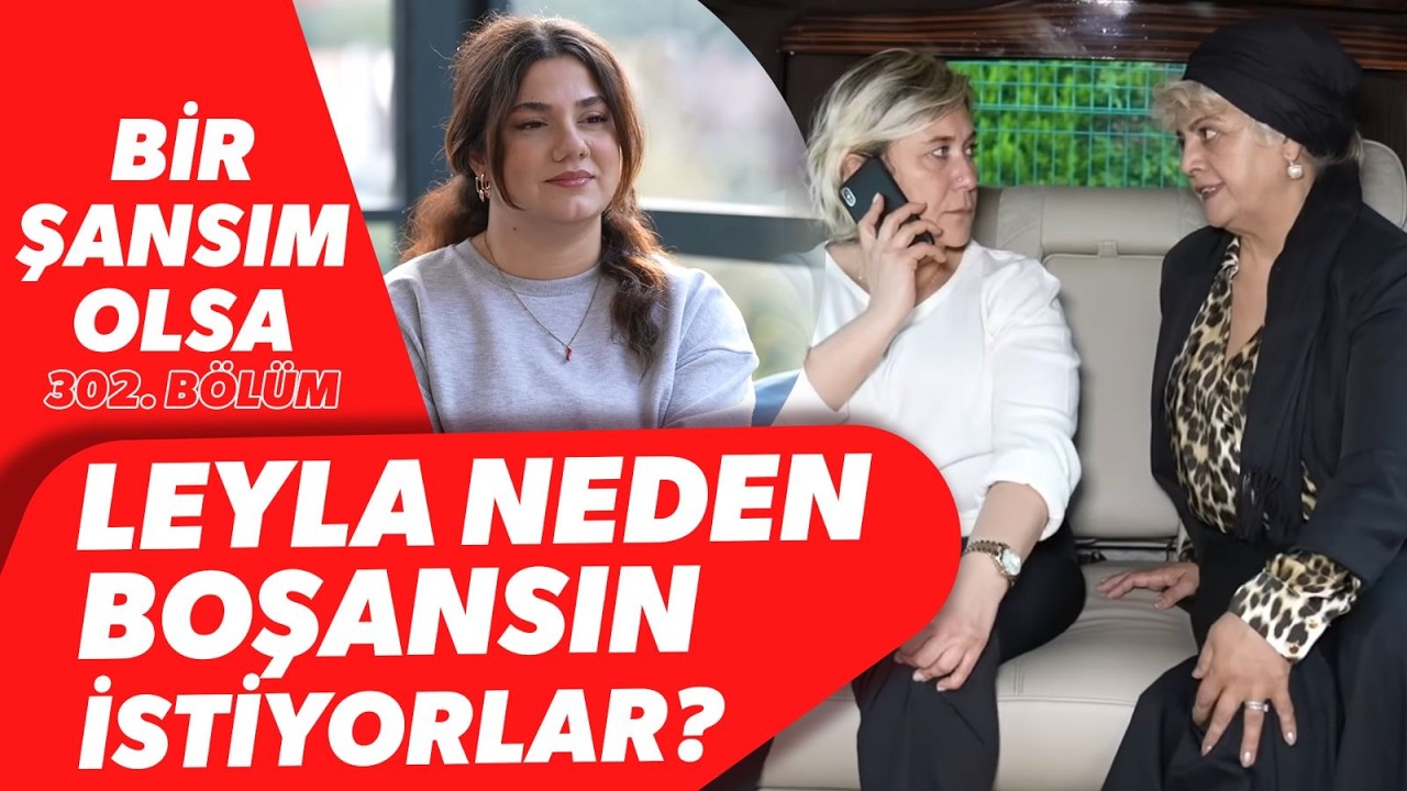 Leyla, Annesi ve Teyzesiyle Karşı Karşıya! Leyla'yı Affedecekler mi? | BBO Yapım