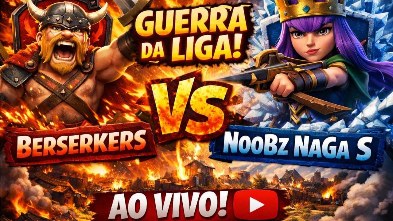 💥 BATALHA ÉPICA! Berserkers vs NooBz NaGa S | Guerra da Liga AO VIVO @MonsterEnergy  @supercell