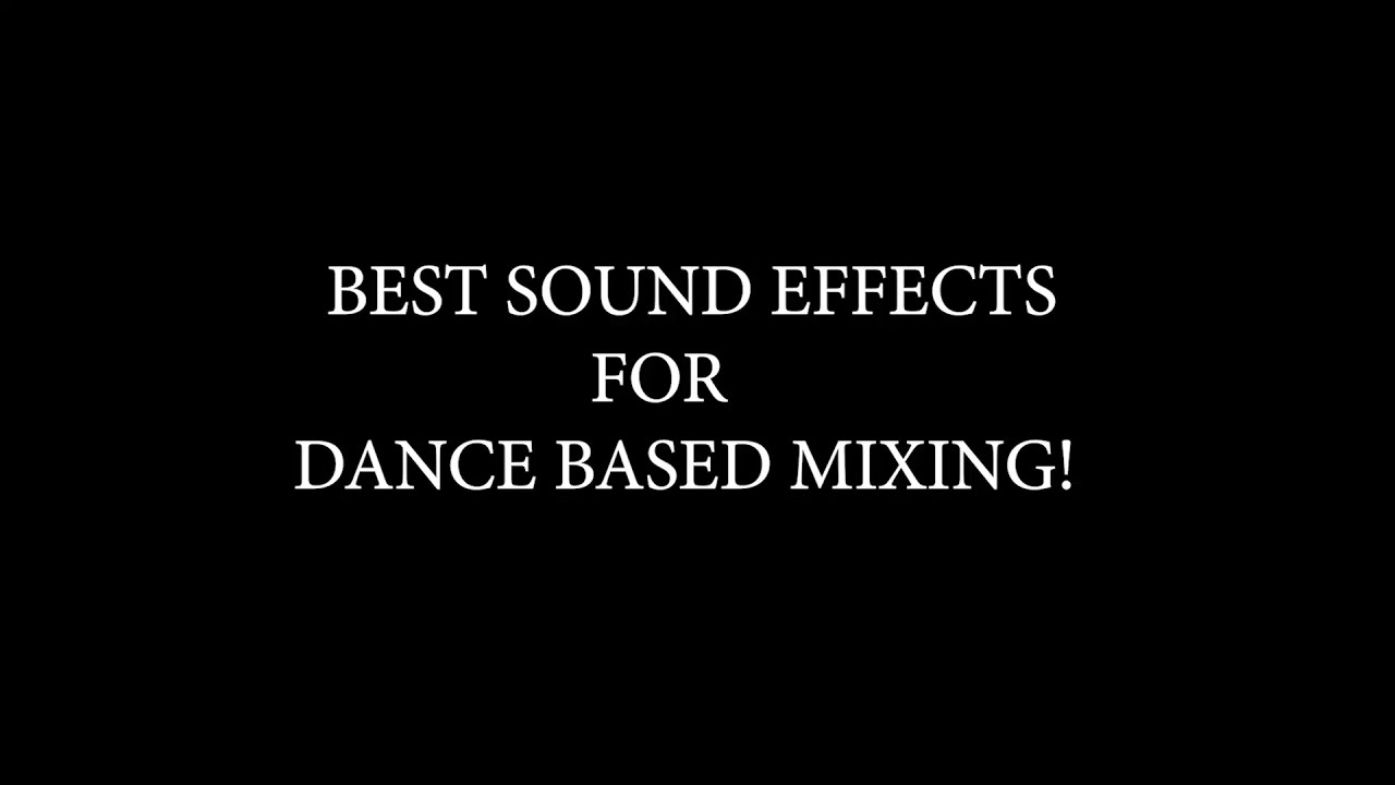 SOUND EFFECTS FOR DANCE 2021 BY DJ HANDSOME PART 1