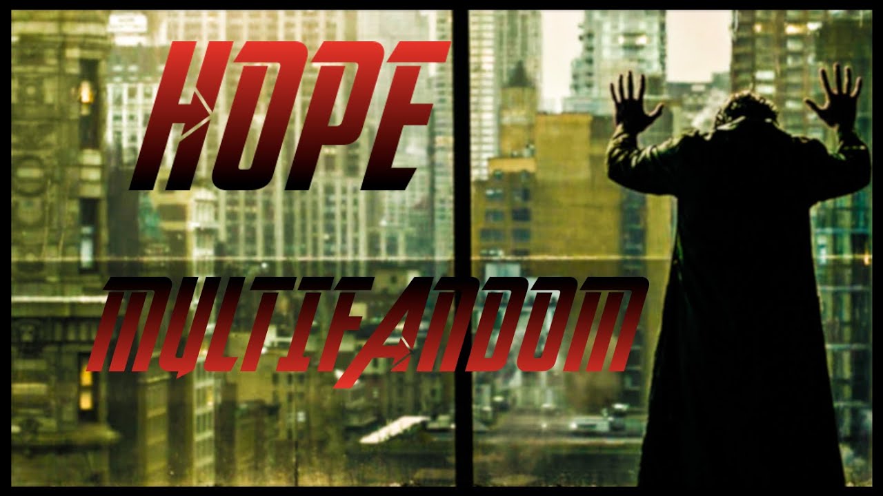 Multifandom | Hope @NFrealmusic