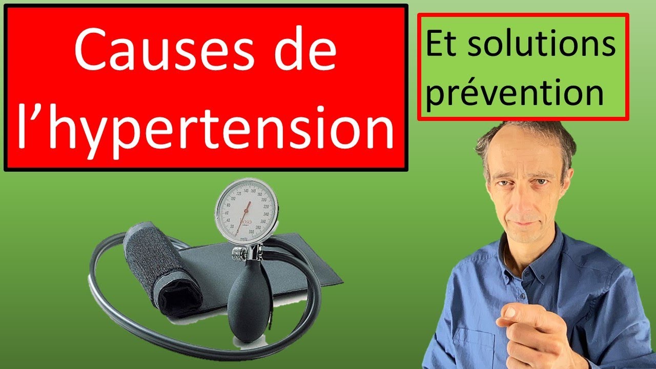 Hypertension :  causes solutions prévention