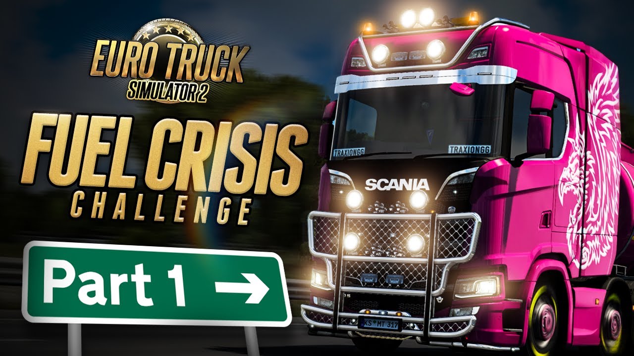 Fuel Crisis Challenge - Euro Truck Simulator 2 Race - Part 1