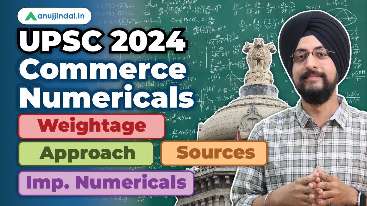 UPSC 2024 | Numericals for Commerce Optional UPSC | Sources | Weightage | UPSC 2024 Strategy