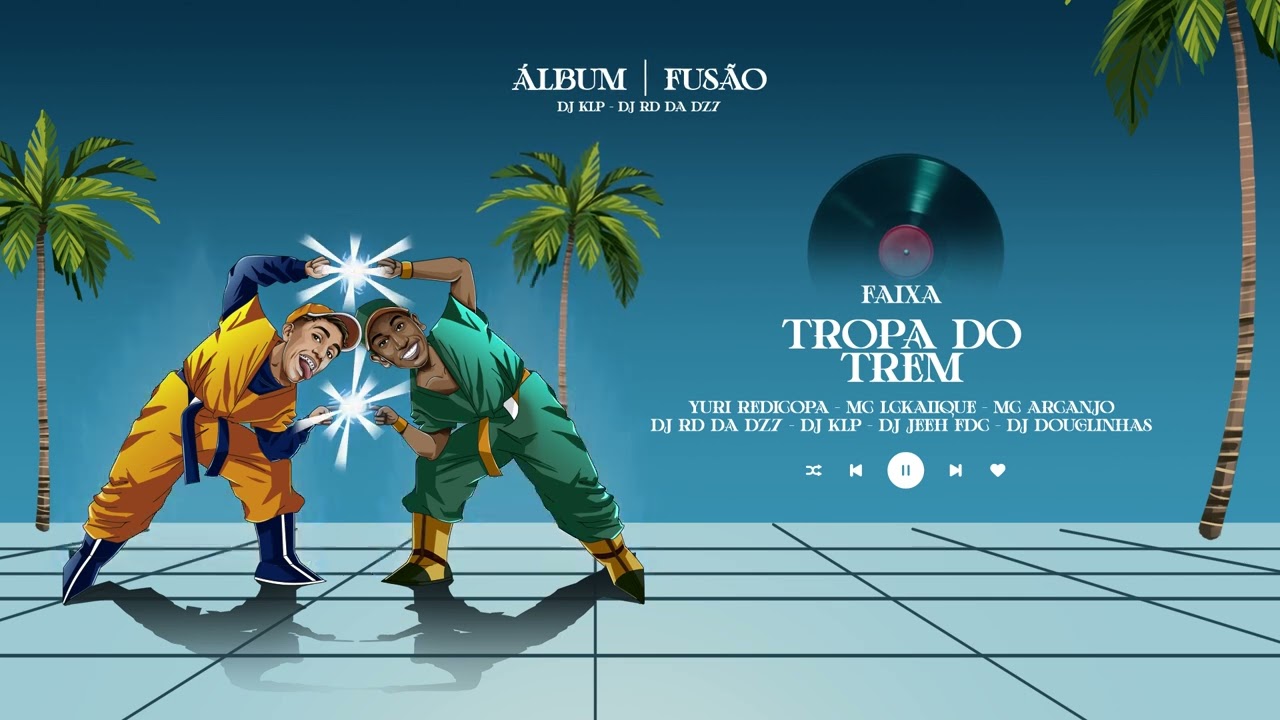 TROPA DO TREM-YURI REDICOPA,LC KAIIQUE e ARCANJO-(DJ RD DA DZ7 e DJ KLP)
