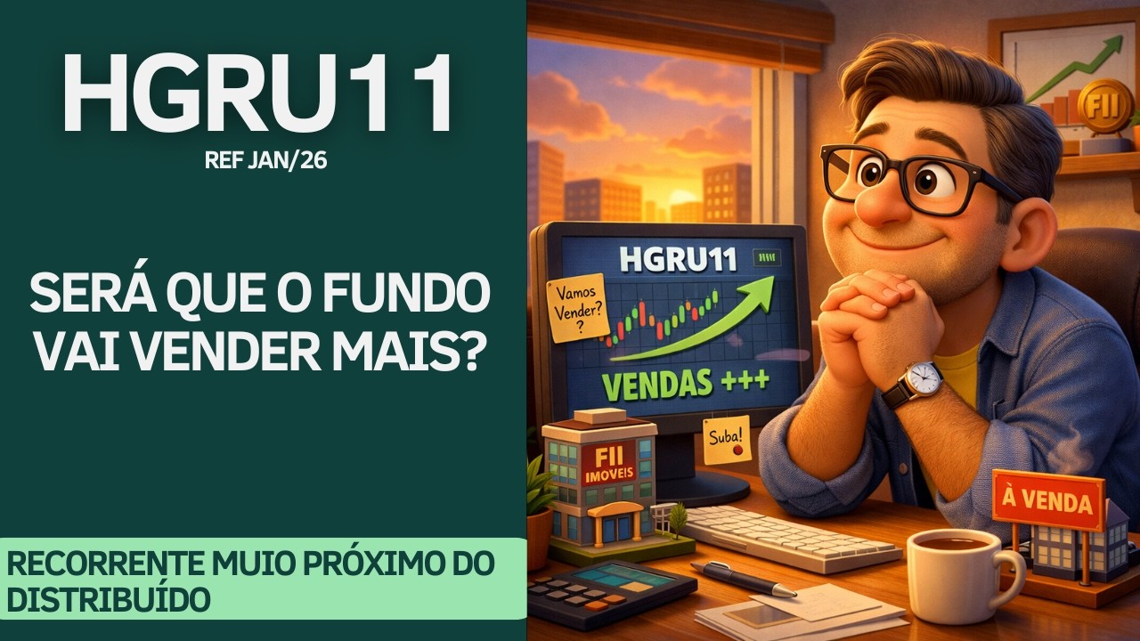 #HGRU11 - FUNDO VAI VENDER MAIS ATIVOS?