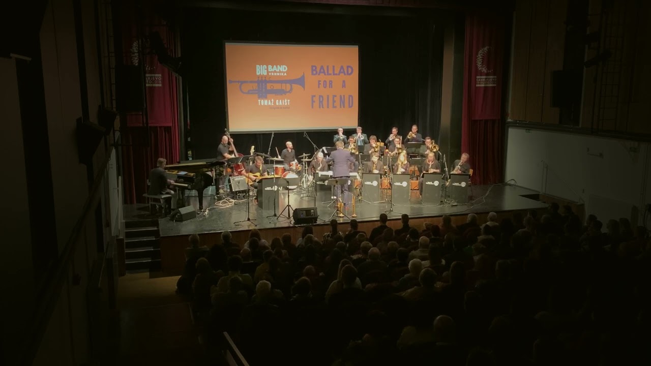 Big band Vrhnika - Ballad for a Friend