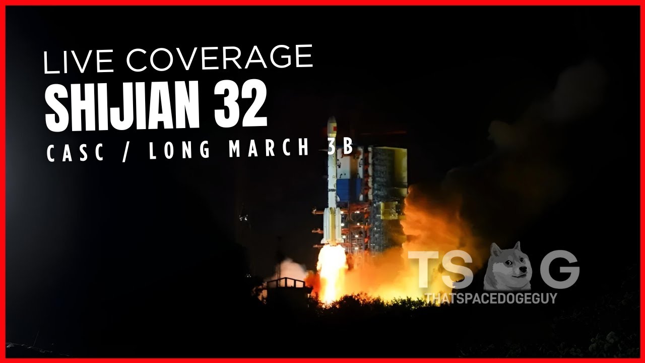 [𝔽𝔸𝕀𝕃𝔼𝔻] Watch Long March 3B Launch Shijian 32 from Xichang, LIVE!! (Official TSDG Broadcast)