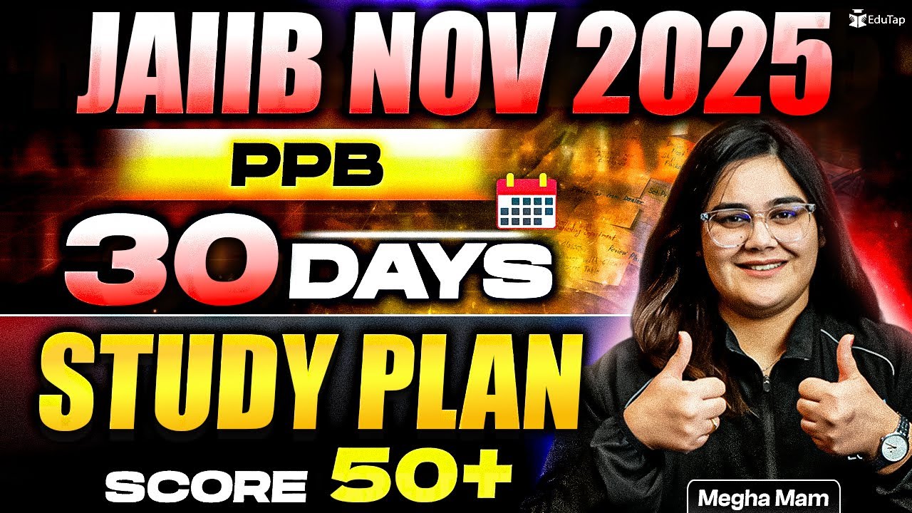 JAIIB PPB Preparation Strategy 2025 | JAIIB PPB 30 Days Study Plan & Imp Topics | JAIIB Nov 2025