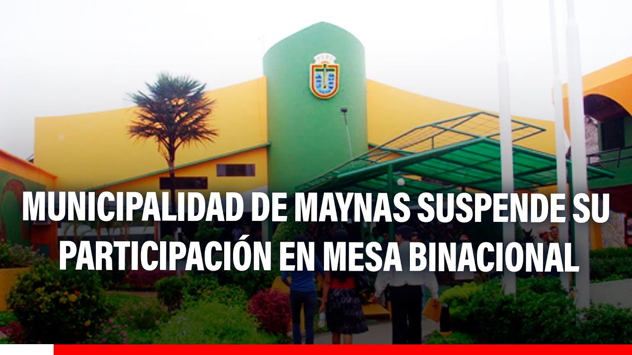 🔴🔵Isla Santa Rosa: Municipalidad de Maynas suspende su participación en mesa binacional