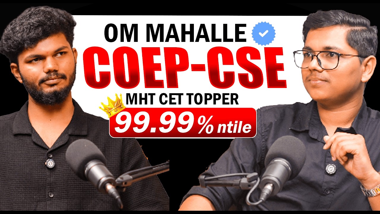 🔥Ep-08 : Om Mahalle MHT CET 99.99%ntile😱 | COEP College CSE Branch😍 | MUST Watch #mhtcet #hscboard