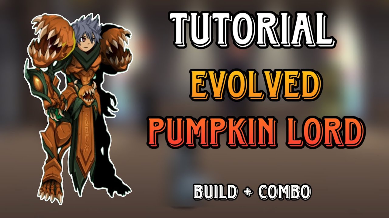 AQW | COMO JOGAR DE EVOLVED PUMPKIN LORD - TUTORIAL DE CLASSES
