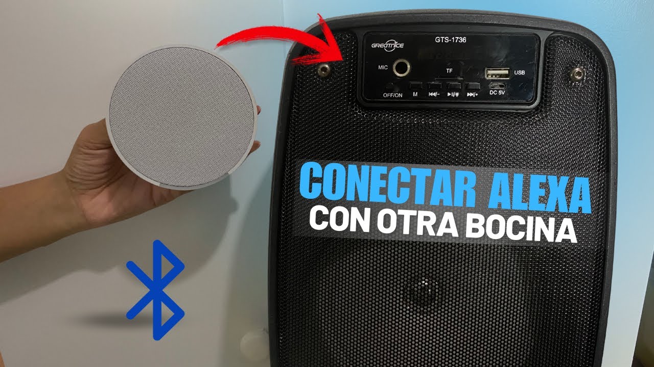 Cómo CONECTAR Alexa con otro altavoz o bocina vía Bluetooth