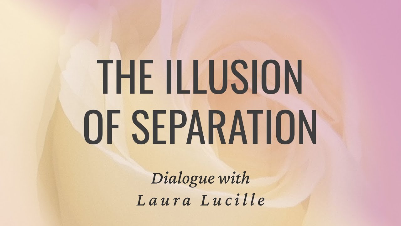 The Illusion of Separation #nonduality