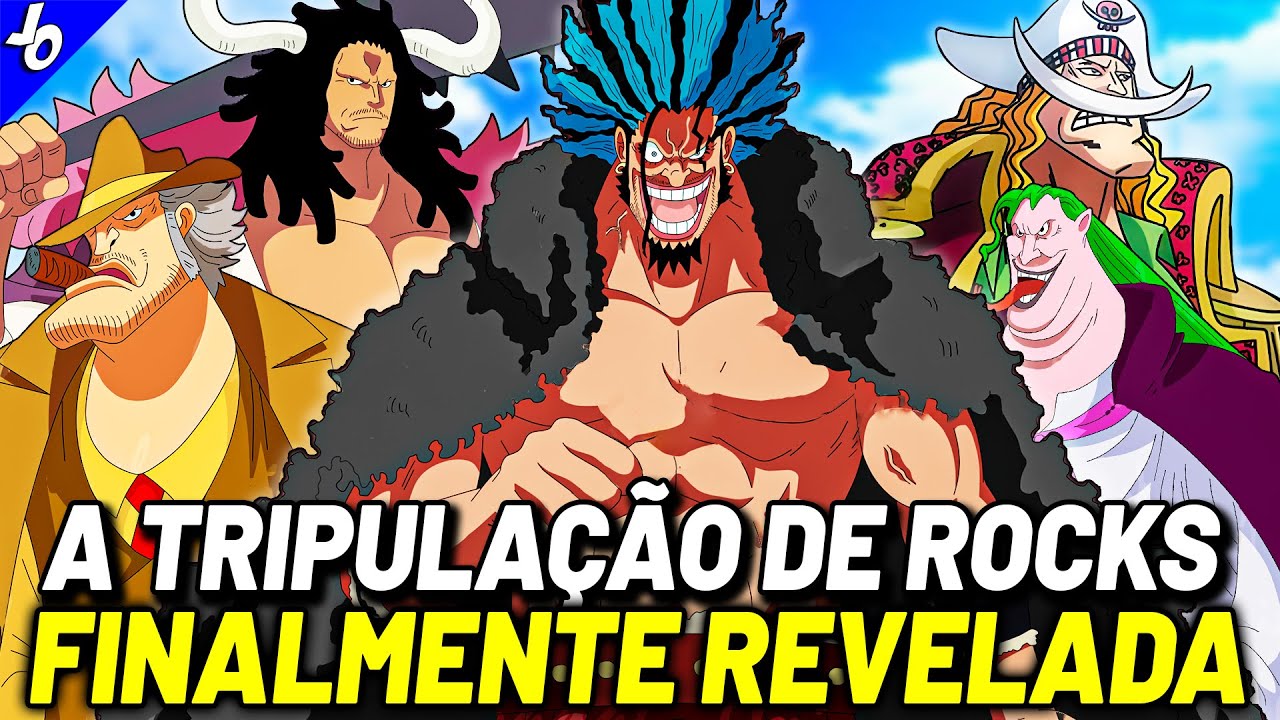 FINALMENTE REVELADO TODOS OS MEMBROS DOS PIRATAS ROCKS - A TRIPULAÇÃO MAIS FORTE DE ONE PIECE