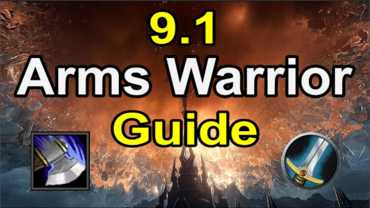 9.1 Arms Warrior Guide