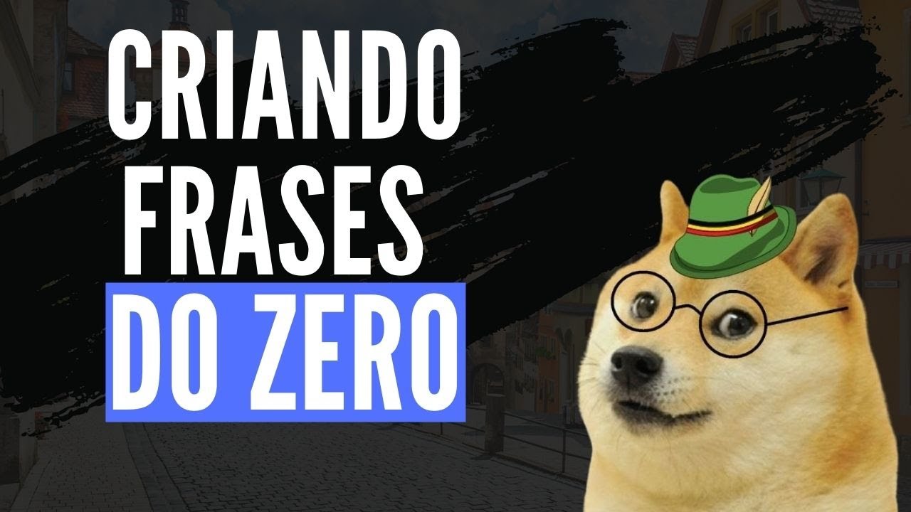 Criando frases do zero em alemão, aula completa