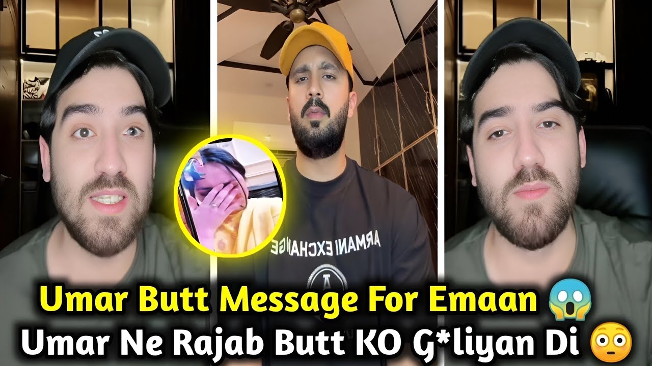 Umar Butt Message For Emaan | Umar Criticizes Rajab Butt After Divorcing Emaan | Rajab's Family 