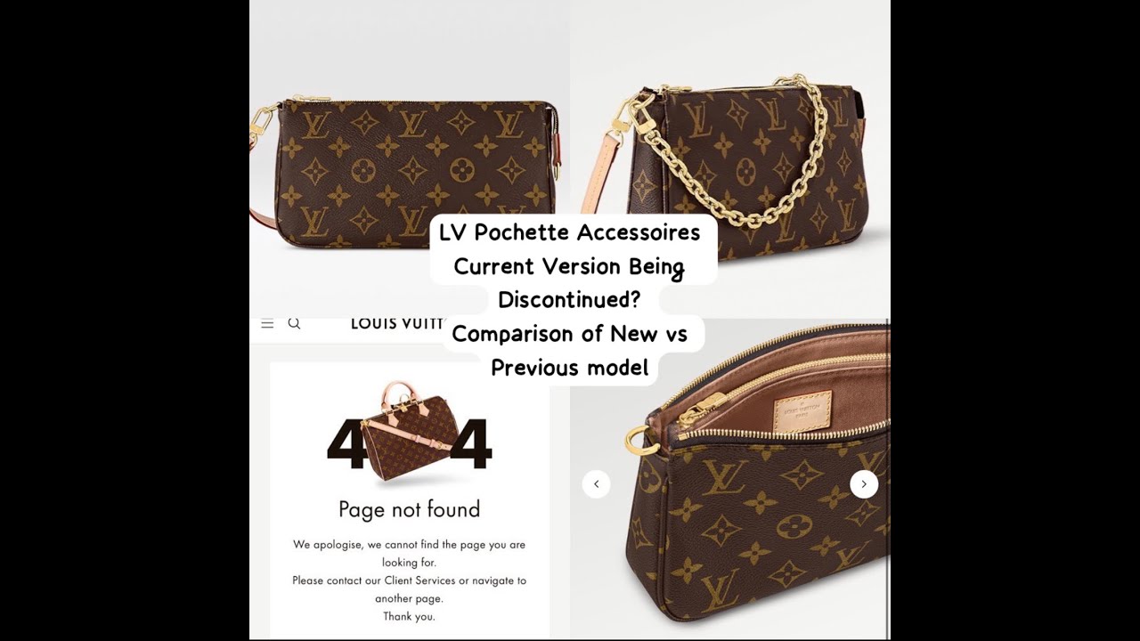 LV Discontinuing Current Pochette Accessoires? New version vs Old Comparison