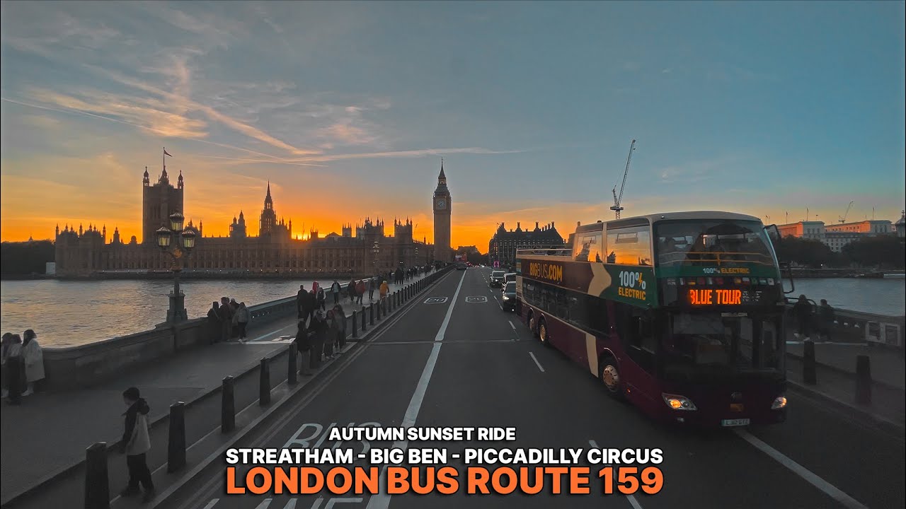 Golden Hour London Bus Ride aboard Bus 159 from Streatham to Piccadilly Circus | Big Ben Sunset View