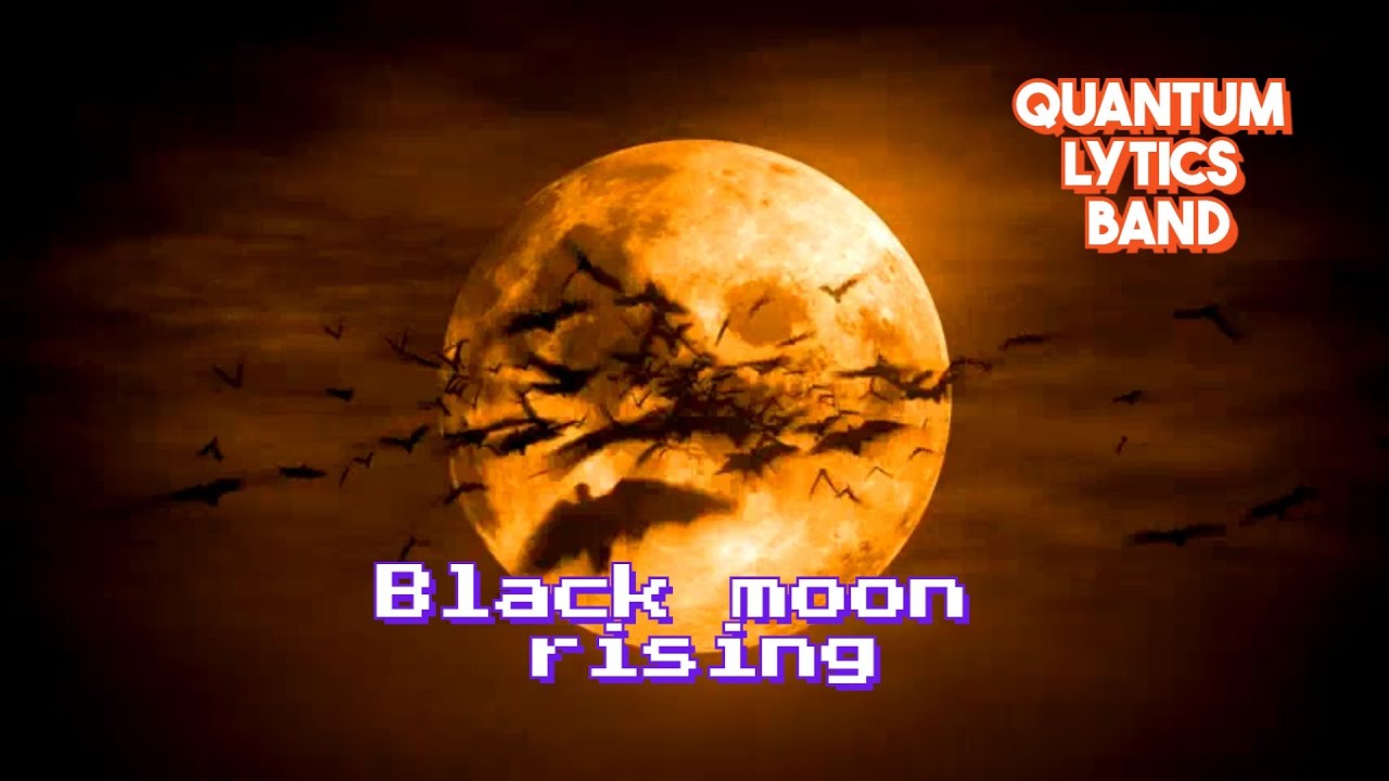 Black moon rising, official video by Quantum Lytics Band