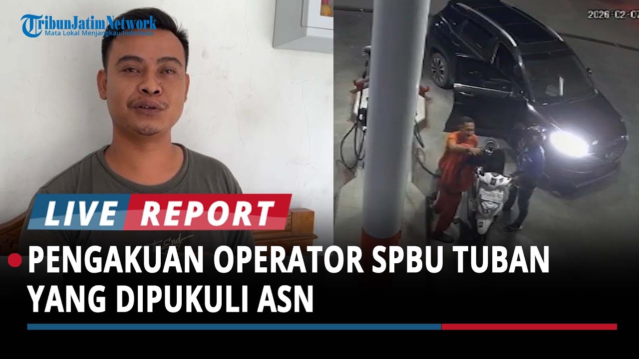 Pengakuan Ali Operator SPBU Tuban yang Dipukuli ASN, Padahal Hendak Melerai